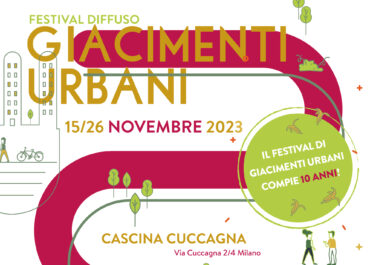 Festival di Giacimenti Urbani: 10°edizione in Cascina Cuccagna a Milano